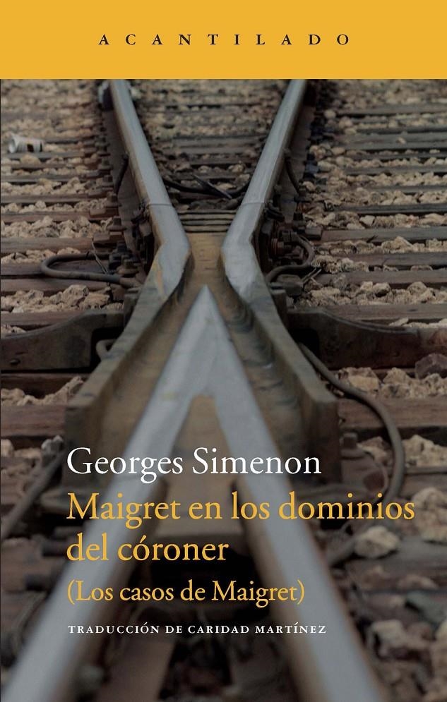 MAIGRET EN LOS DOMINIOS DEL CÓRONER | 9788415689836 | SIMENON, GEORGES | Llibreria L'Altell - Llibreria Online de Banyoles | Comprar llibres en català i castellà online - Llibreria de Girona