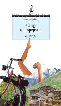 COMO UN ESPEJISMO | 9788420743172 | ROCA, MARIA MERCÈ | Llibreria Online de Banyoles | Comprar llibres en català i castellà online