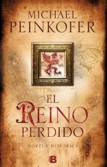 EL REINO PERDIDO | 9788466653657 | PEINKOFER, MICHAEL | Llibreria L'Altell - Llibreria Online de Banyoles | Comprar llibres en català i castellà online - Llibreria de Girona