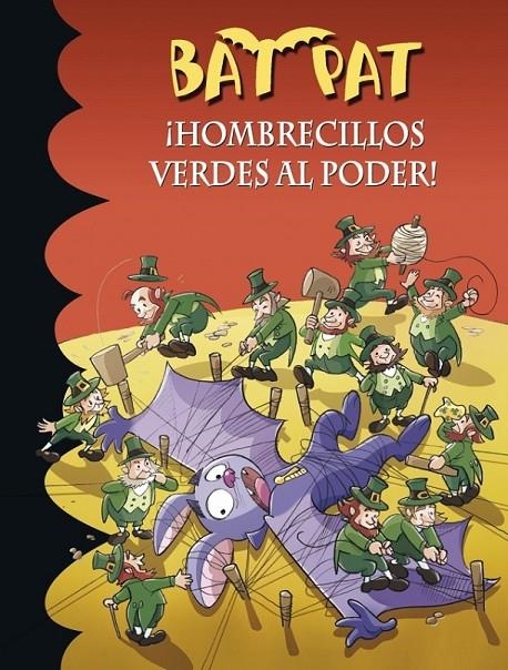 BAT PAT 27. ¡HOMBRECILLOS VERDES AL PODER! | 9788490430125 | PAVANELLO,ROBERTO | Llibreria Online de Banyoles | Comprar llibres en català i castellà online