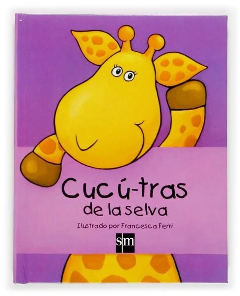 CUCU-TRAS DE LA SELVA | 9788467504439 | FERRI, FRANCESCA | Llibreria Online de Banyoles | Comprar llibres en català i castellà online