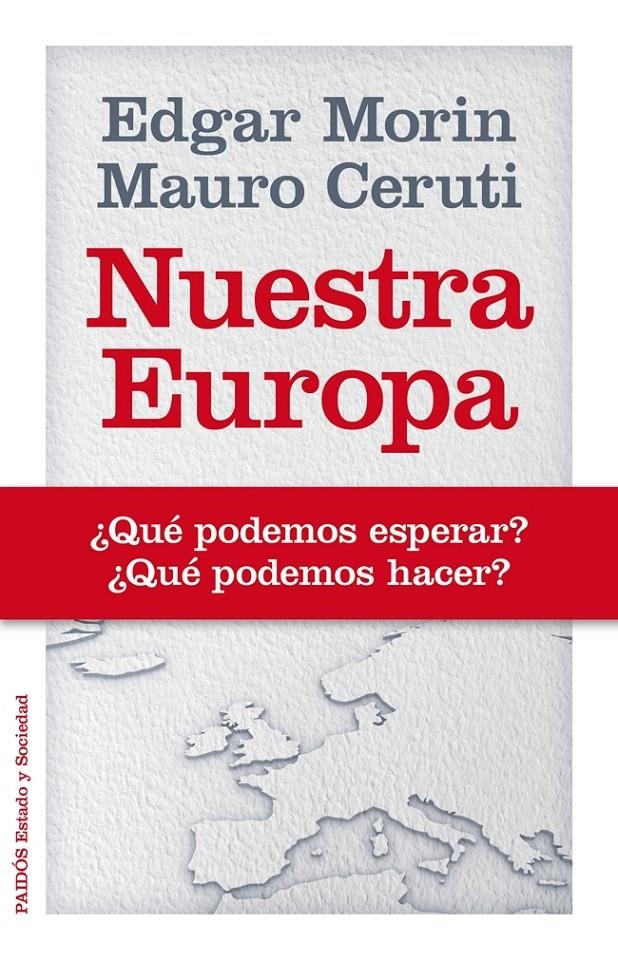 NUESTRA EUROPA | 9788449329074 | EDGAR MORIN/MAURO CERUTI | Llibreria Online de Banyoles | Comprar llibres en català i castellà online