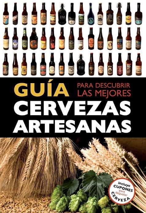 GUÍA PARA DESCUBRIR LAS MEJORES CERVEZAS ARTESANAS | 9788408119821 | DANIEL FERMUN/IVÓ CASTELLS ENCINAS/NIL ESPAÑOL SARRIES/MACARENA GARCÍA DE LA PAZ | Llibreria Online de Banyoles | Comprar llibres en català i castellà online