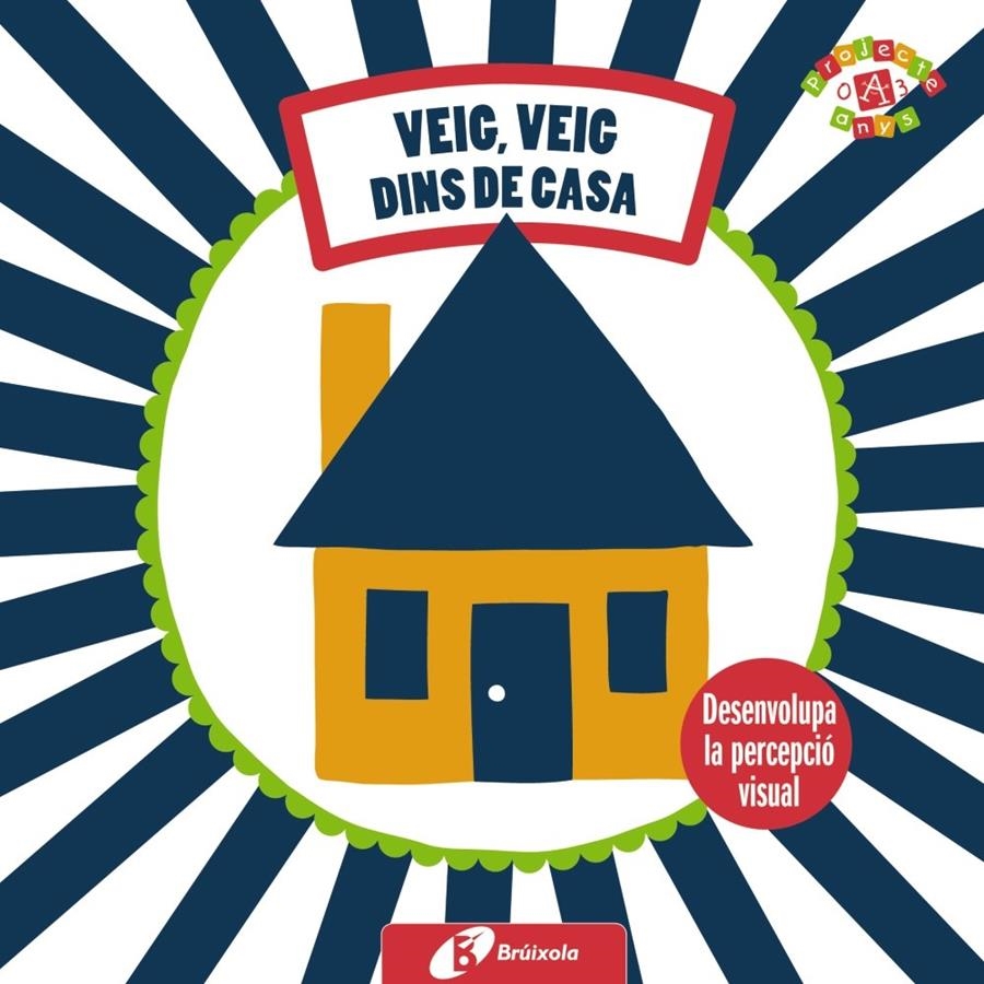 LES MEVES PRIMERES IMATGES. VEIG, VEIG. DINS DE CASA | 9788499064826 | VERLAG GMBH&CO, COPPENRATH | Llibreria Online de Banyoles | Comprar llibres en català i castellà online