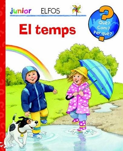 QUÈ? JUNIOR. QUIN TEMPS FA AVUI? | 9788484233961 | VV.AA | Llibreria Online de Banyoles | Comprar llibres en català i castellà online