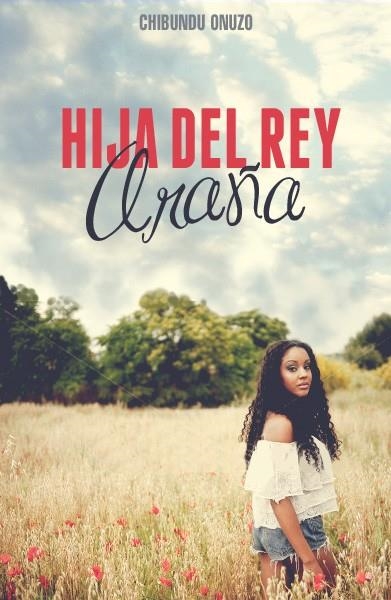 HIJA DEL REY ARAÑA LA | 9788415880363 | ONUZO, CHIBUNDU | Llibreria Online de Banyoles | Comprar llibres en català i castellà online