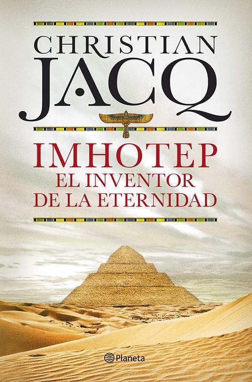 IMHOTEP. EL INVENTOR DE LA ETERNIDAD | 9788408101796 | JACQ, CHRISTIAN  | Llibreria Online de Banyoles | Comprar llibres en català i castellà online