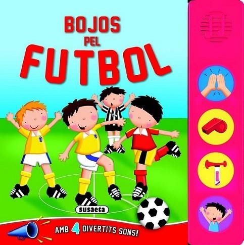 BOJOS PEL FUTBOL | 9788467720969 | SUSAETA, EQUIP | Llibreria Online de Banyoles | Comprar llibres en català i castellà online