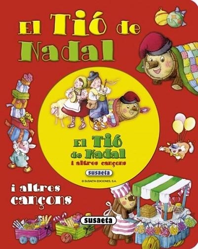 TIÓ DE NADAL I ALTRES CANÇONS, EL | 9788467723991 | Llibreria Online de Banyoles | Comprar llibres en català i castellà online