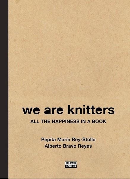 WE ARE KNITTERS | 9788403513266 | MARÍN REY-STOLLE, MARÍA JOSÉ | Llibreria Online de Banyoles | Comprar llibres en català i castellà online