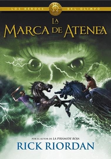 LA MARCA DE ATENEA (LOS HÉROES DEL OLIMPO 3) | 9788490430101 | RIORDAN,RICK | Llibreria Online de Banyoles | Comprar llibres en català i castellà online