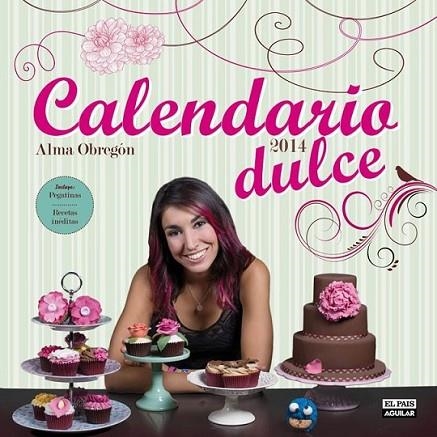 CALENDARIO DULCE DE ALMA OBREGÓN 2014 | 9788403513617 | OBREGÓN FERNÁNDEZ, ALMA | Llibreria Online de Banyoles | Comprar llibres en català i castellà online