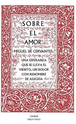 SOBRE EL AMOR | 9788430607228 | CERVANTES, MIGUEL DE | Llibreria Online de Banyoles | Comprar llibres en català i castellà online