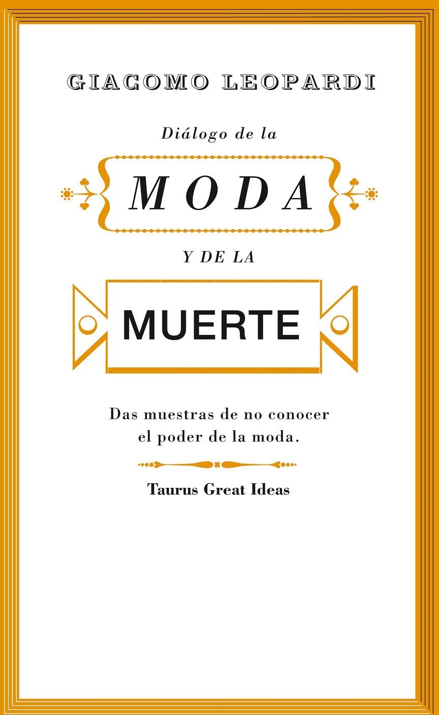 DIÁLOGO DE LA MODA Y DE LA MUERTE | 9788430607242 | LEOPARDI, GIACOMO | Llibreria L'Altell - Llibreria Online de Banyoles | Comprar llibres en català i castellà online - Llibreria de Girona