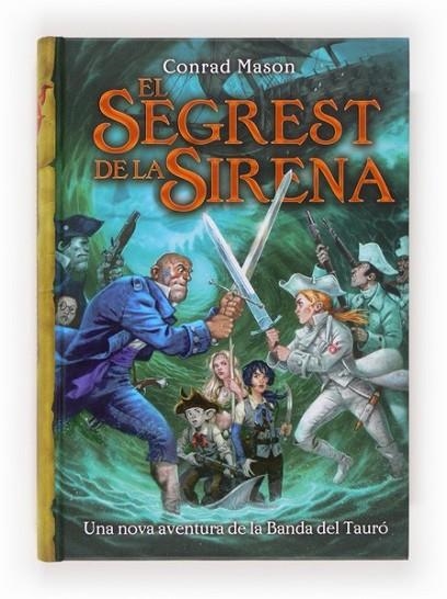 SEGREST DE LA SIRENA EL | 9788466133746 | MASON, CONRAD | Llibreria Online de Banyoles | Comprar llibres en català i castellà online