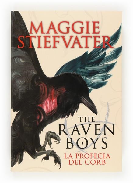 RAVEN BOYS 1, THE LA PROFECIA DEL CORB | 9788466133739 | STIEFVATER, MAGGIE | Llibreria Online de Banyoles | Comprar llibres en català i castellà online