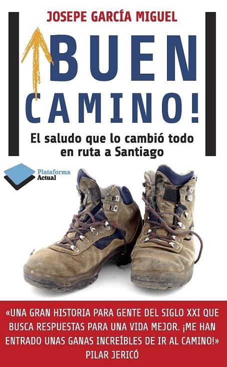 BUEN CAMINO! | 9788415880417 | GARCÍA MIGUEL, JOSÉ PEDRO | Llibreria Online de Banyoles | Comprar llibres en català i castellà online