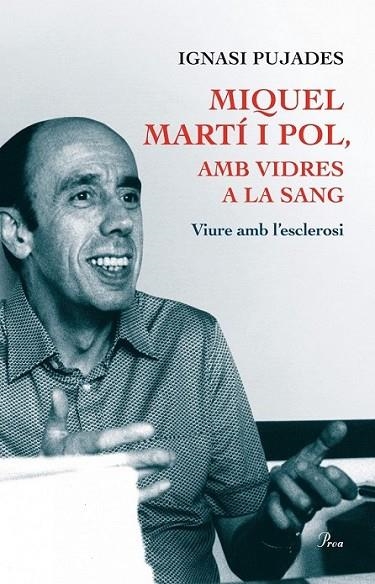 MIQUEL MARTÍ I POL, AMB VIDRES A LA SANG | 9788475884271 |  PUJADES DOMINGO IGNASI | Llibreria Online de Banyoles | Comprar llibres en català i castellà online