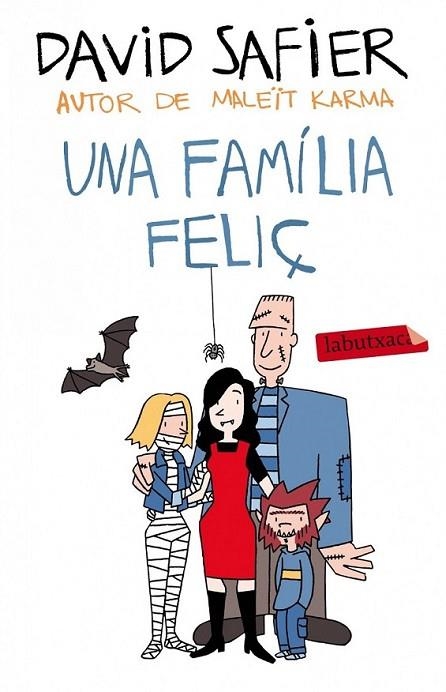 UNA FAMÍLIA FELIÇ | 9788499307589 | SAFIER DAVID  | Llibreria Online de Banyoles | Comprar llibres en català i castellà online