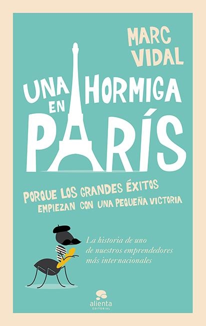 HORMIGA EN PARIS, UNA | 9788415678489 | VIDAL, MARC | Llibreria Online de Banyoles | Comprar llibres en català i castellà online