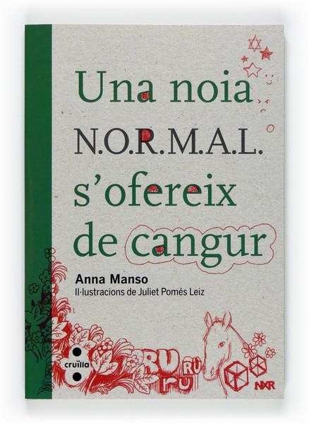 UNA NOIA N.O.R.M.A.L. S´OFEREIX DE CANGUR | 9788466128117 | MANSO, ANNA | Llibreria Online de Banyoles | Comprar llibres en català i castellà online