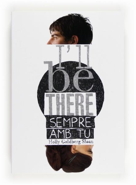 I'LL BE THERE SEMPRE AMB TU | 9788466131087 | GOLDBERG SLOAN, HOLLY | Llibreria Online de Banyoles | Comprar llibres en català i castellà online