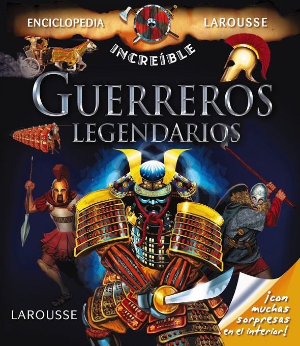 GUERREROS LEGENDARIOS | 9788415785293 | LAROUSSE EDITORIAL | Llibreria L'Altell - Llibreria Online de Banyoles | Comprar llibres en català i castellà online - Llibreria de Girona