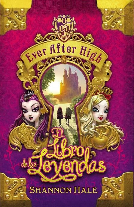 EVER AFTER HIGH. EL LIBRO DEL DESTINO | 9788420415468 | HALE, SHANNON | Llibreria Online de Banyoles | Comprar llibres en català i castellà online