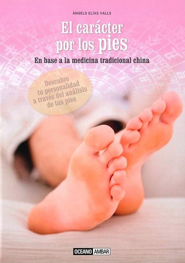 EL CARÁCTER POR LOS PIES | 9788475568546 | ELIAS VALLS, ÀNGELS | Llibreria Online de Banyoles | Comprar llibres en català i castellà online