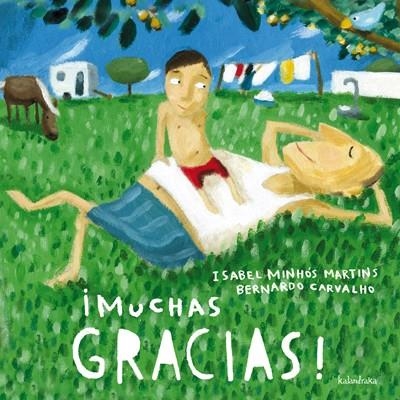 ¡MUCHAS GRACIAS! | 9788492608768 | MINHÓS MARTINS, ISABEL/CARVALHO, BERNARDO | Llibreria L'Altell - Llibreria Online de Banyoles | Comprar llibres en català i castellà online - Llibreria de Girona