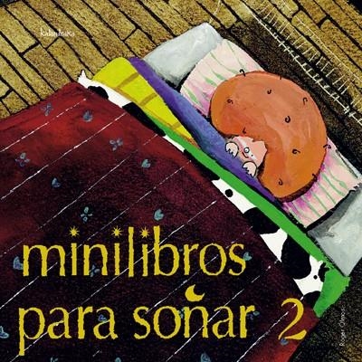 MINILIBROS PARA SOÑAR 2 | 9788484641513 | VARIOS AUTORES | Llibreria L'Altell - Llibreria Online de Banyoles | Comprar llibres en català i castellà online - Llibreria de Girona