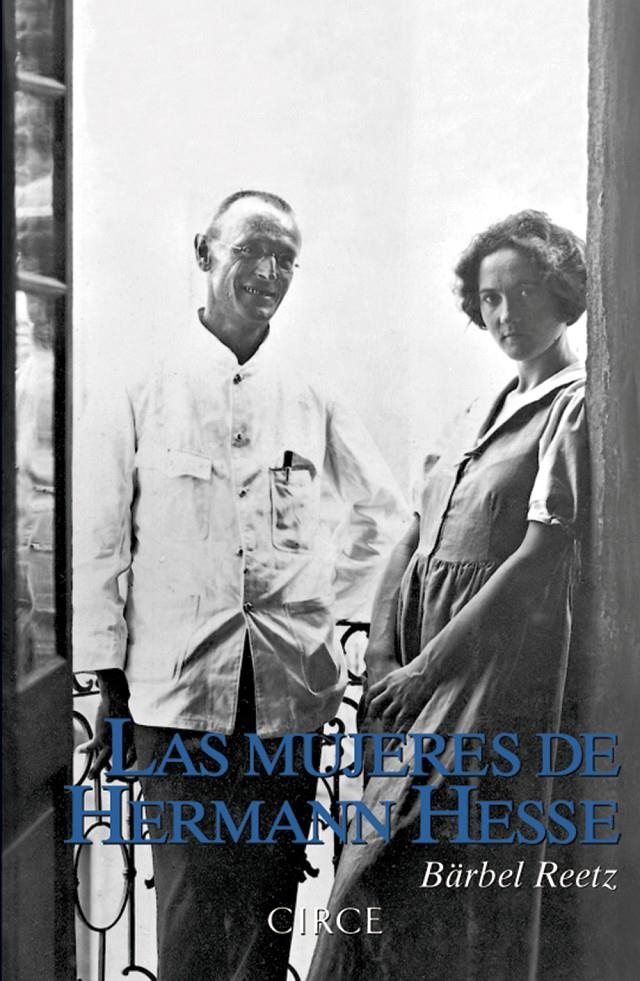 LAS MUJERES DE HERMANN HESSE | 9788477652960 | REETZ, BÄRBEL | Llibreria Online de Banyoles | Comprar llibres en català i castellà online