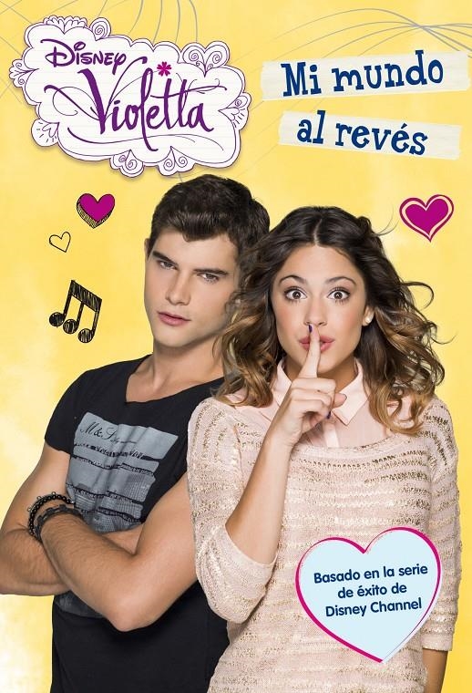 VIOLETTA. MI MUNDO AL REVÉS | 9788499515212 | DISNEY | Llibreria Online de Banyoles | Comprar llibres en català i castellà online