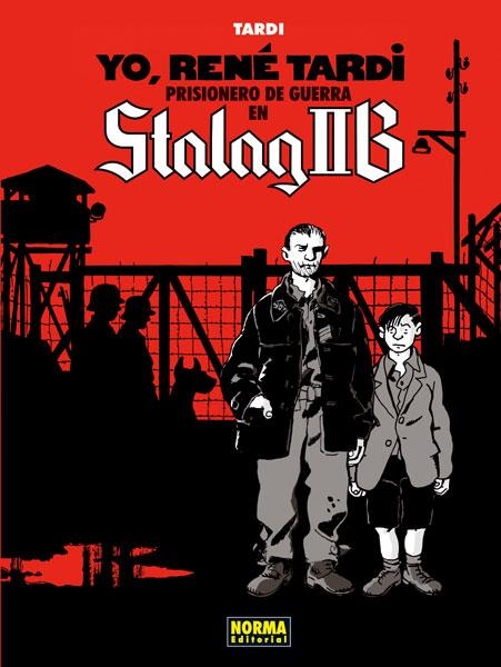 YO, RENÉ TARDI 1. PRISIONERO DE GUERRA EN STALAG IIB | 9788467913002 | TARDI, JACQUES | Llibreria Online de Banyoles | Comprar llibres en català i castellà online