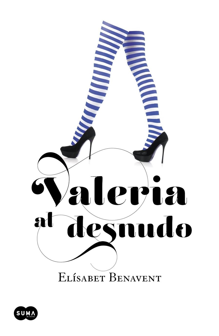 VALERIA AL DESNUDO | 9788483655559 | BENAVENT FERRI, ELÍSABET | Llibreria Online de Banyoles | Comprar llibres en català i castellà online