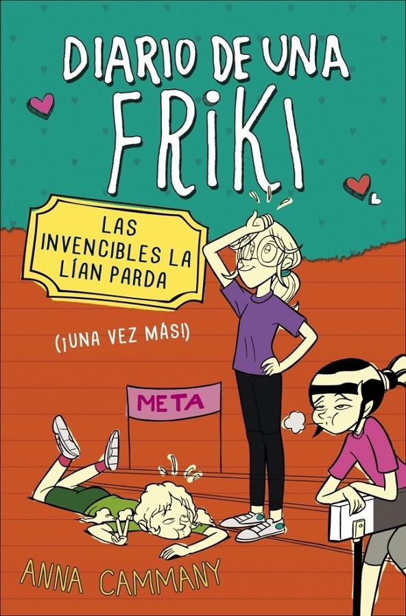 DIARIO DE UNA FRIKI 2. LAS INVENCIBLES LA LÍAN PARDA | 9788490430682 | LOPEZ LOPEZ,ALEX/CAMMANY,ANNA | Llibreria Online de Banyoles | Comprar llibres en català i castellà online