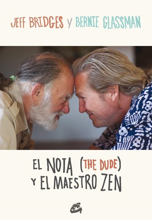 NOTA (THE DUDE) Y EL MAESTRO ZEN, EL | 9788484454946 | BRIDGES, JEFF/GLASSMAN, BERNIE | Llibreria Online de Banyoles | Comprar llibres en català i castellà online