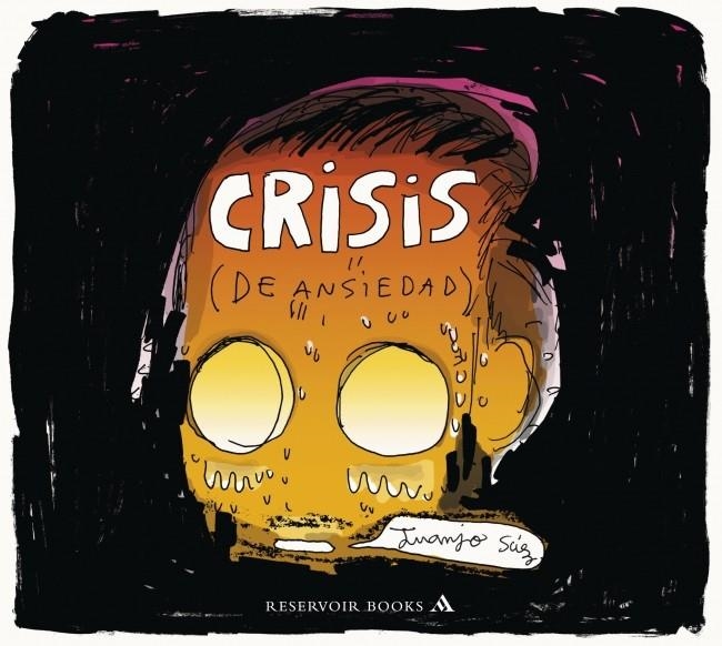 CRISIS  (DE ANSIEDAD) | 9788439727927 | SUEZ, JUANJO | Llibreria Online de Banyoles | Comprar llibres en català i castellà online