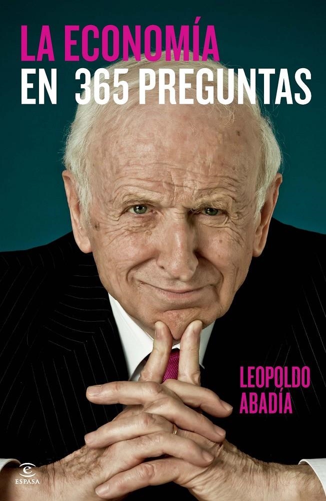 ECONOMÍA EN 365 PREGUNTAS | 9788467034943 | ABADÍA, LEOPOLDO  | Llibreria Online de Banyoles | Comprar llibres en català i castellà online