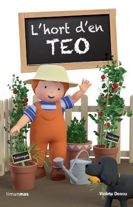 HORT D'EN TEO, L' | 9788415853527 | DENOU, VIOLETA  | Llibreria Online de Banyoles | Comprar llibres en català i castellà online