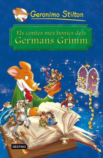 CONTES MÉS BONICS DELS GERMANS GRIMM, ELS | 9788490572344 | STILTON, GERONIMO  | Llibreria Online de Banyoles | Comprar llibres en català i castellà online