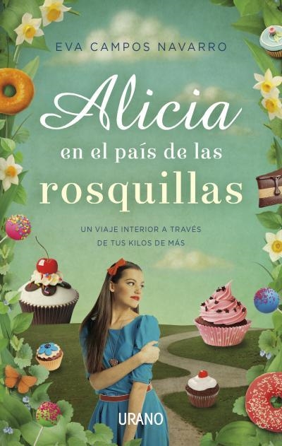 ALICIA EN EL PAÍS DE LAS ROSQUILLAS | 9788479538613 | CAMPOS, EVA | Llibreria Online de Banyoles | Comprar llibres en català i castellà online