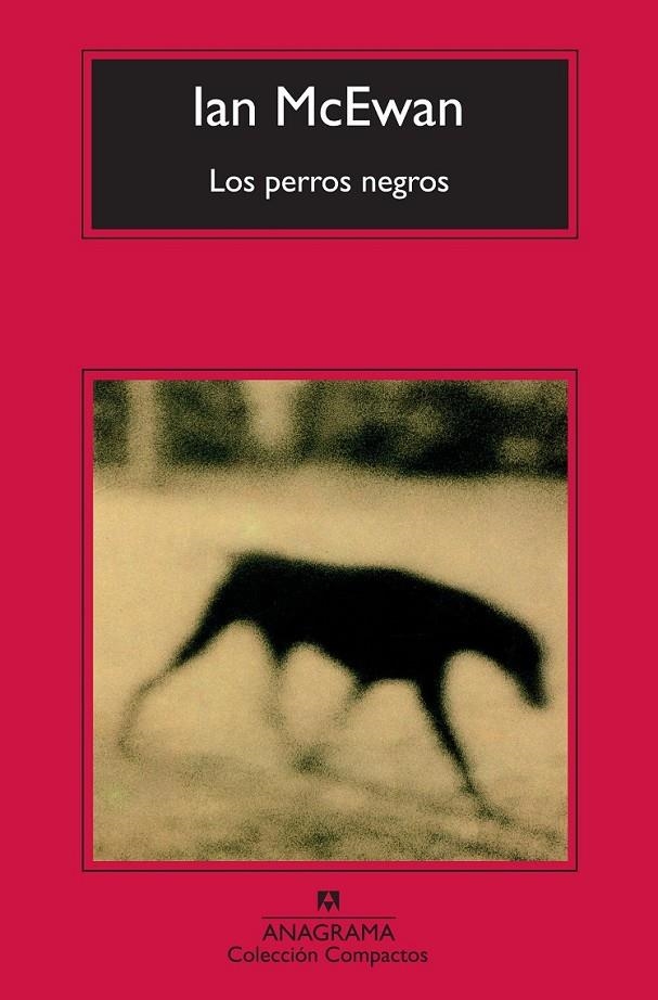 LOS PERROS NEGROS | 9788433977335 | MCEWAN, IAN | Llibreria Online de Banyoles | Comprar llibres en català i castellà online