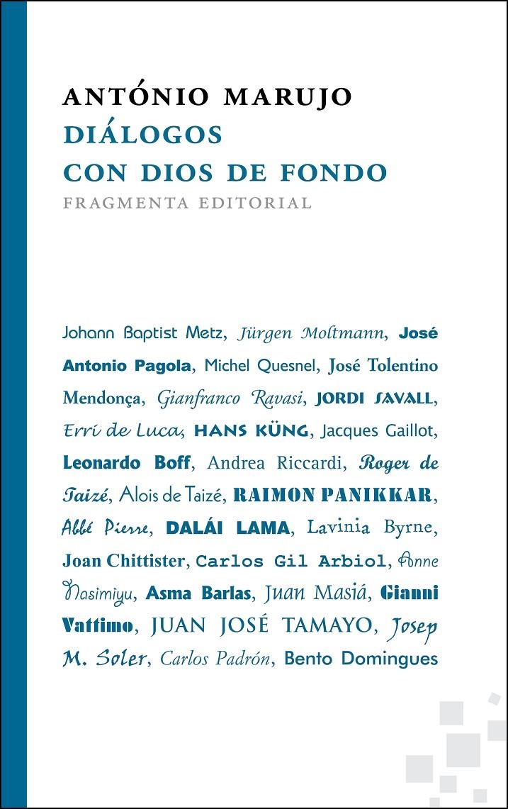 DIÁLOGOS CON DIOS DE FONDO | 9788492416660 | MARUJO, ANTÓNIO | Llibreria Online de Banyoles | Comprar llibres en català i castellà online