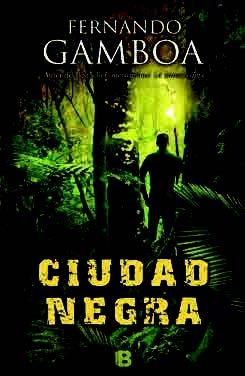 CIUDAD NEGRA | 9788466654067 | GAMBOA, FERNANDO | Llibreria Online de Banyoles | Comprar llibres en català i castellà online