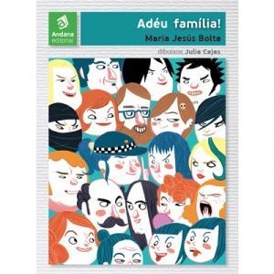 ADEU FAMILIA | 9788494080272 | MARIA JESÚS BOLTA | Llibreria Online de Banyoles | Comprar llibres en català i castellà online