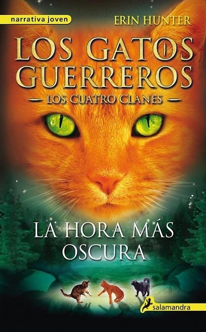 LA HORA MÁS OSCURA | 9788498385588 | HUNTER, ERIN | Llibreria Online de Banyoles | Comprar llibres en català i castellà online