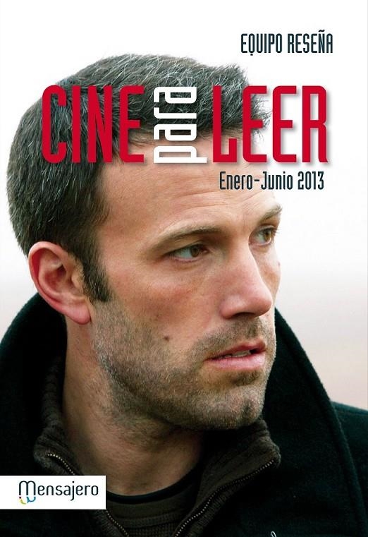 CINE PARA LEER 2013 (ENERO-JUNIO 2013) | 9788427135222 | EQUIPO RESEÑA | Llibreria L'Altell - Llibreria Online de Banyoles | Comprar llibres en català i castellà online - Llibreria de Girona