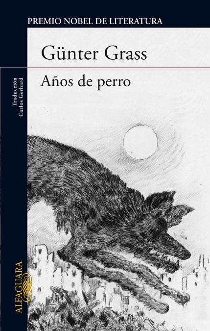 AÑOS DE PERRO | 9788420406992 | GRASS, GÜNTER | Llibreria Online de Banyoles | Comprar llibres en català i castellà online