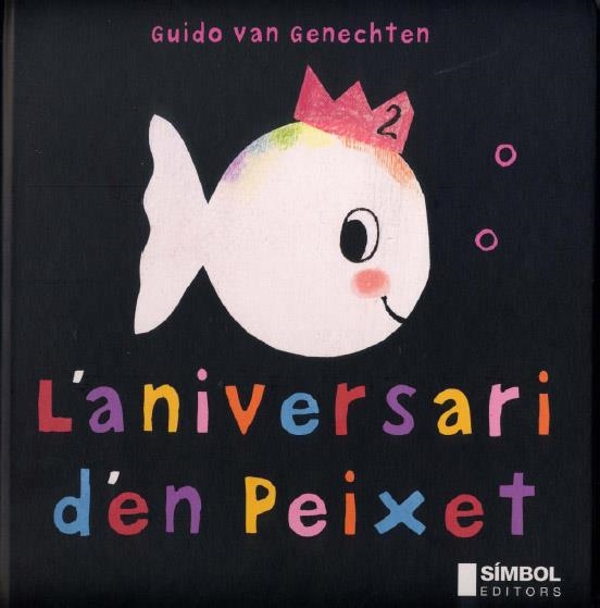 ANIVERSARI D'EN PEIXET, L' | 9788495987280 | VAN GENECHTEN, GUIDO | Llibreria L'Altell - Llibreria Online de Banyoles | Comprar llibres en català i castellà online - Llibreria de Girona